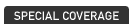 SPECIAL COVERAGE