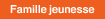 Famille jeunesse