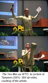 The Yes Men as WTO: la Lecture di Tampere (2001). Still da video, courtesy of the artists