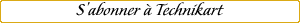 S'abonner � Technikart