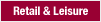 Retail & Leisure