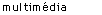 multim�dia