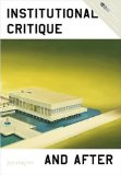 Institutional Critique and After (SoCCAS Symposia vol. 2)