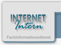 Internet Intern - tglich neue Nachrichten aus dem Internet